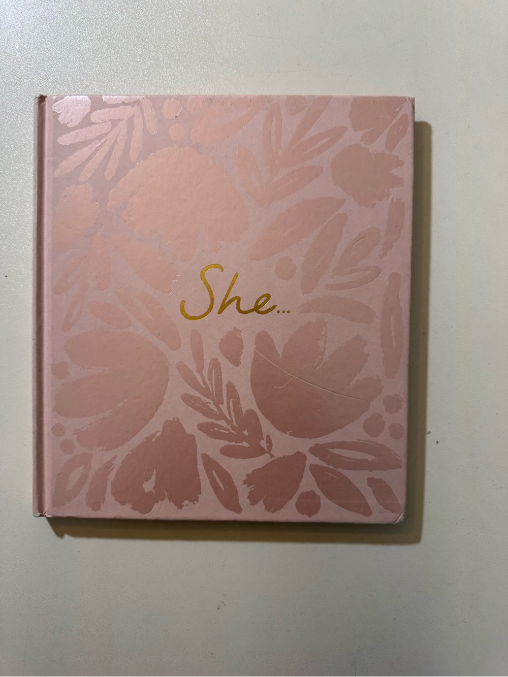 She...: A Women's Empowerment Gift Book